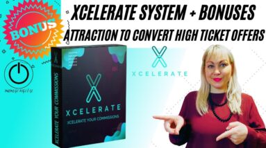 Xcelerate Review 📕 Attraction Marketing System 📈 + Unmissable Bonuses 🧰