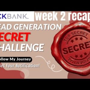 Lead Generation Secret Challenge Week 2 Recap | More ClickBank SALES $$$